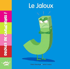 Drôles de caractères - J Le jaloux