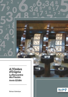 A l'ombre d'Enigma - La Rencontre des Fouzes