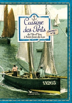 Cuisine des ports : Carnet 3