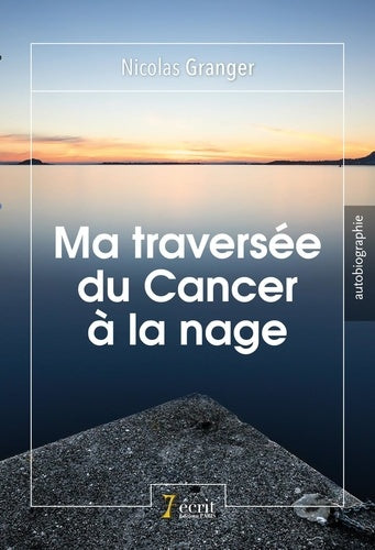 Ma traversée du Cancer à la nage