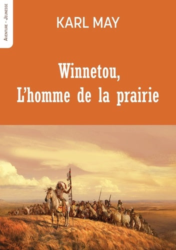 Winnetou l'homme de la prairie