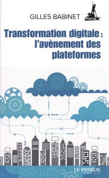Transformation digitale : l'avènement des plateformes