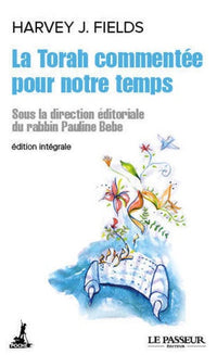 La torah commentée pour notre temps