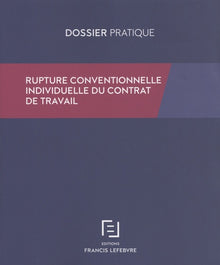 Rupture conventionnelle individuelle du contrat de travail