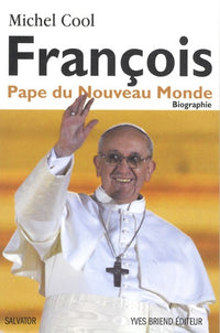 François pape du nouveau monde