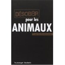 Désobéir pour les animaux