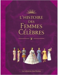 L'histoire des Femmes Célèbres