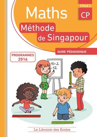Méthode de Singapour CP (2016) – Guide pédagogique