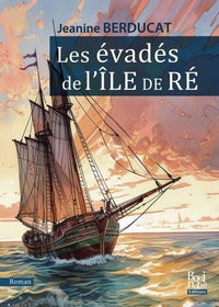 Les évadés de l'Île de Ré