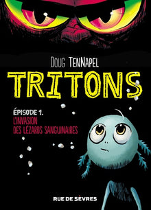 Tritons Episode 1 : L'Invasion des Lezzarks Sanguinaires