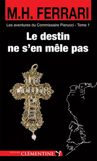Le destin ne s'en mêle pas