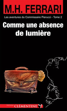 Comme une absence de lumière