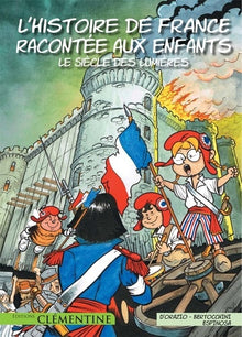 L'histoire de France racontée aux enfants, Tome 4 : Le siècle des Lumières