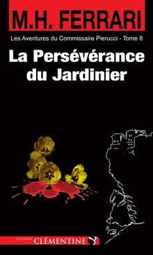 La perseverance du jardinier