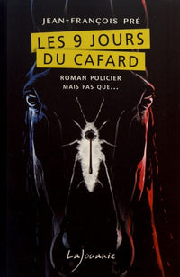 Les neuf jours du cafard