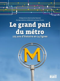 Le grand pari du métro parisien