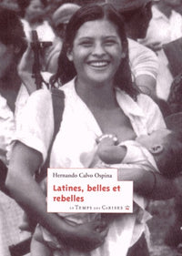 LATINES, BELLES ET REBELLES