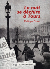 La nuit se déchire à Tours
