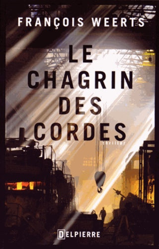 Le chagrin des cordes