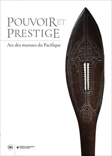 Pouvoir et prestige: Art des massues du Pacifique