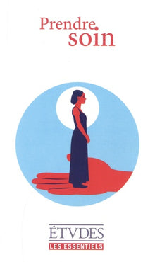 Etudes Essentiels - PRENDRE SOIN