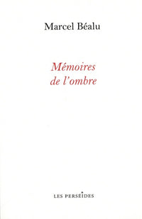 Mémoires de l'ombre