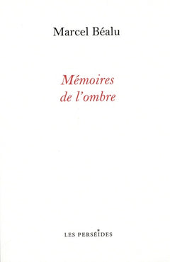 Mémoires de l'ombre