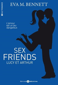 Sex friends: Lucy et Arthur