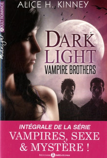 Dark Light: Vampire brothers