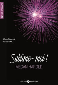 Sublime-moi !