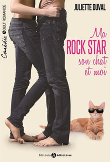 Ma rock star, son chat et moi