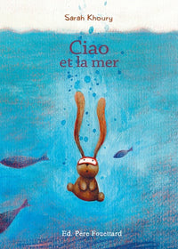 Ciao et la mer