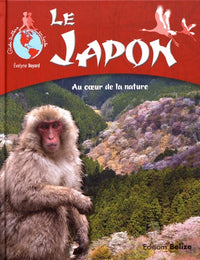 Le Japon: Au coeur de la nature