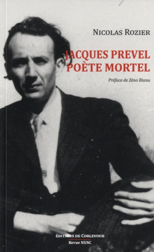 Jacques Prevel poète mortel