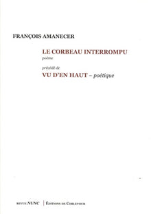 Le corbeau interrompu