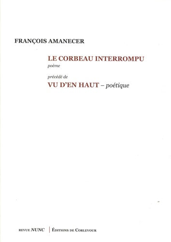 Le corbeau interrompu