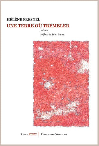 Une terre où trembler