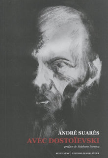 Avec Dostoïevski