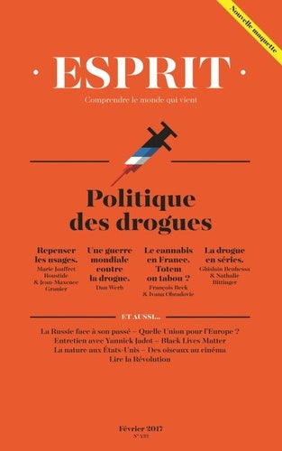 Esprit - Politique des drogues: Février 2017