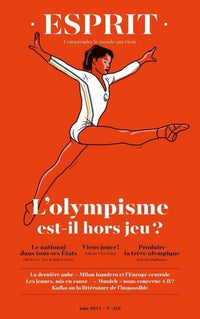 Esprit - L'olympisme est-il hors jeu ?: juin 2024