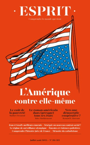 Esprit - L'amérique contre elle-même: juillet-août 2024