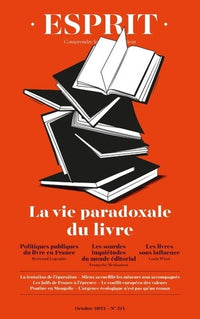 Esprit - La vie paradoxale du livre: Octobre 2024