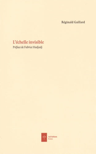 L'échelle invisible