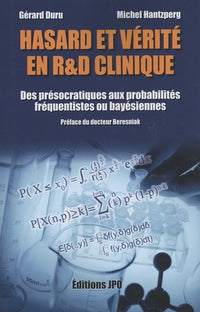 Hasard et vérité en R et D clinique