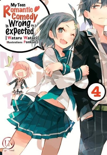 My Teen Romantic Comedy is Wrong as I expected - Tome 04