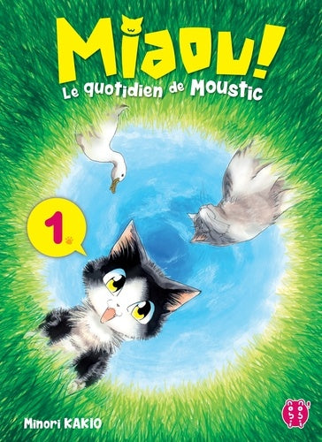 Miaou ! Le quotidien de Moustic - tome 1