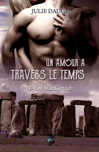 Les MacKintosh Tome 2 - Un amour à travers le temps