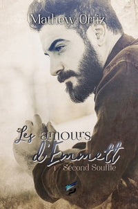 Second souffle 1 : Les Amours d'Emmett