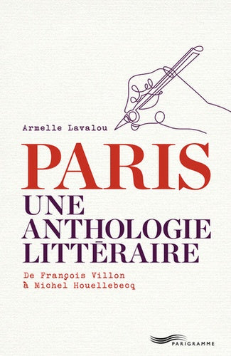 Paris une anthologie littéraire