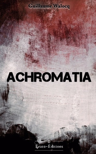 Achromatia